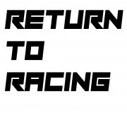 Return to Racing